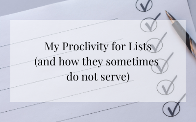 My Proclivity for Lists