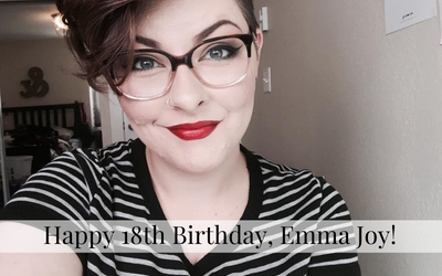 Happy 18th Birthday, Emma Joy!