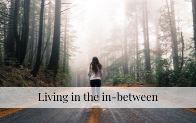 Living in the in-between