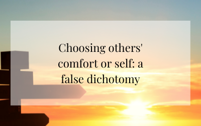 Choosing others’ comfort OR choosing self