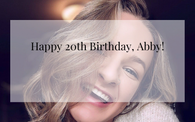 Happy 20th Birthday, Abby!