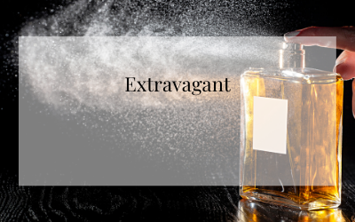 Extravagant