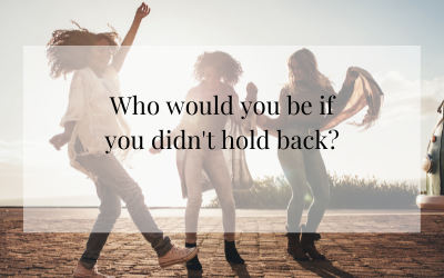 What if you didn’t hold back?