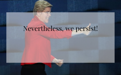 Nevertheless, we persist!