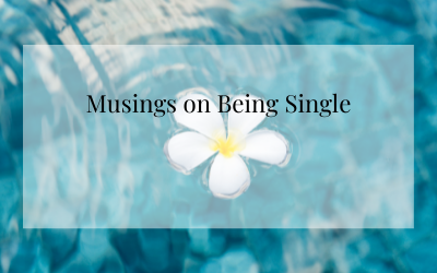 Musings on Being Single