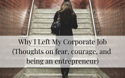 Why I Left My Corporate Job