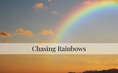 Chasing Rainbows