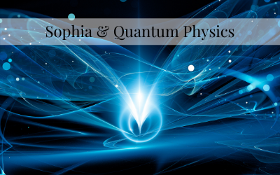 Sophia and Quantum Physics