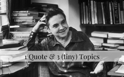 1 quote and 3 (tiny) topics