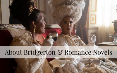 About Bridgerton & Romance Novels