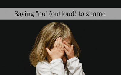 Saying “no” (out loud) to shame